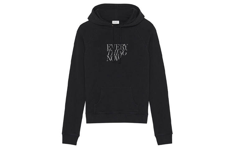 SAINT LAURENT SAINT LAURENT Everything Now Slogan Sweatshirt