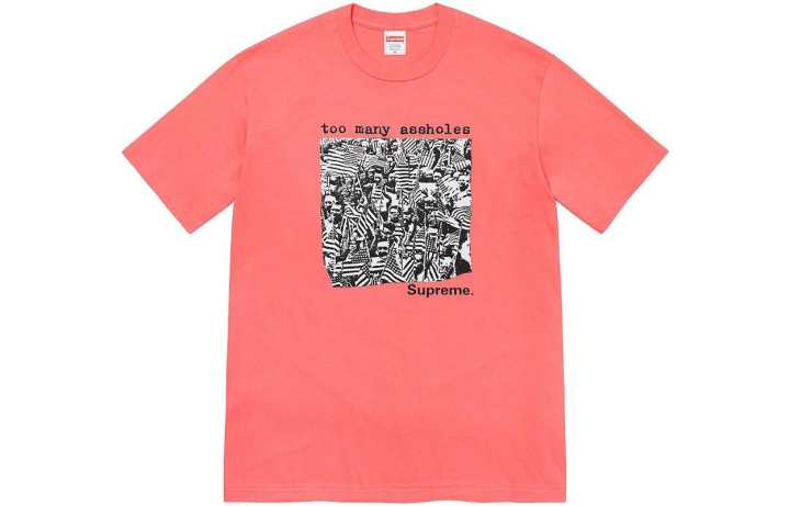 Supreme Supreme Too Many Assholes Tee