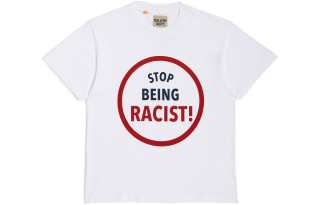 Gallery Dept. Stop Being Racist T shirt